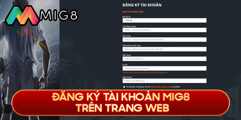 Hướng dẫn đăng ký Mig8 cho người mới siêu đơn giản 2 dang ky Mig8 1