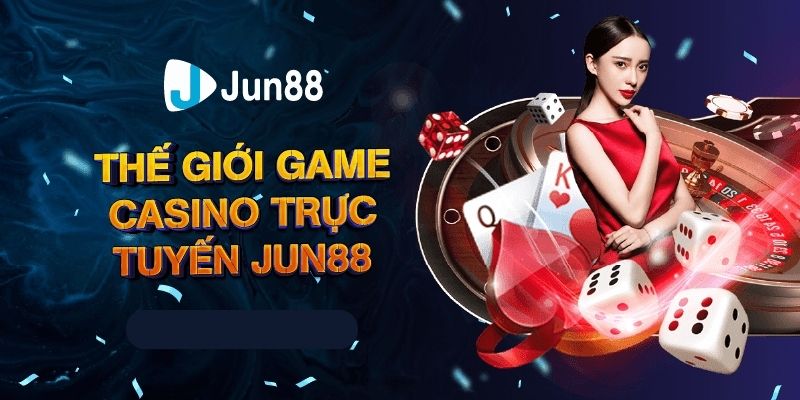 Jun88 Sân Chơi Đổi Thưởng Xanh Chín Số 1 Thị Trường 3 nha cai jun88