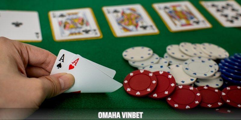 Cách Chơi Poker Omaha Vinbet Đơn Giản, Dễ Hiểu Cho Người Mới 2 word image 16166 1